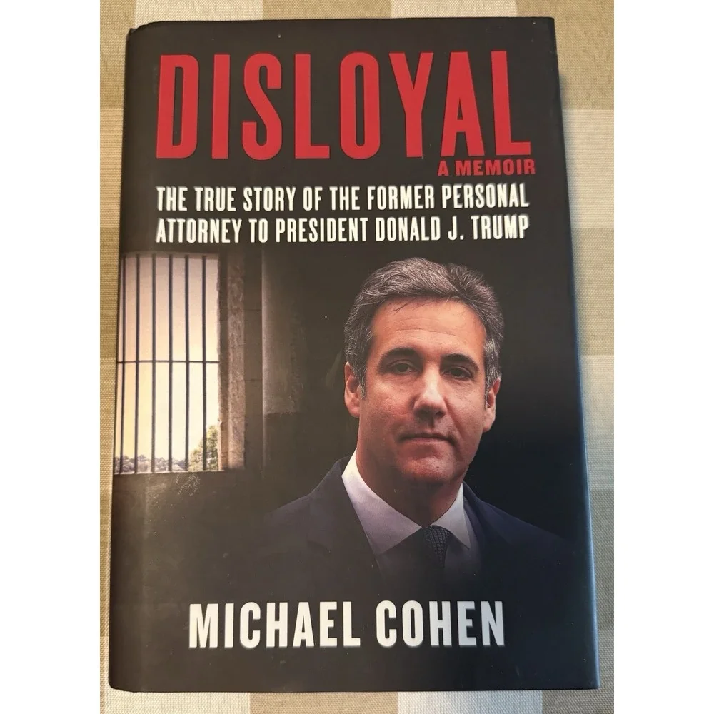 Disloyal: A Memoir By Michael‎ Cohen (2020, Hardcover) Dust Cover